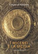 I micenei e la Sicilia
