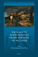 Ammianus Marcellinus From Soldier to Author