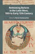 Rethinking Reform in the Latin West, 10th to Early 12th Century