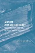Marxist Archaeology Today