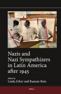 Nazis and Nazi Sympathizers in Latin America after 1945