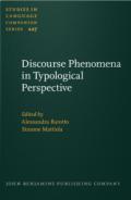 Discourse Phenomena in Typological Perspective