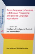 Cross-language Influences in Bilingual Processing and Second Language Acquisition