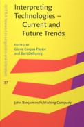 Interpreting Technologies - Current and Future Trends