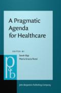 A Pragmatic Agenda for Healthcare