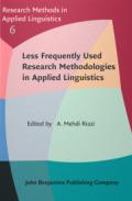 Less Frequently Used Research Methodologies in Applied Linguistics