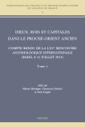 Dieux, rois et capitales dans le Proche-Orient ancien
