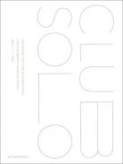 Club Solo, 2014 -2024