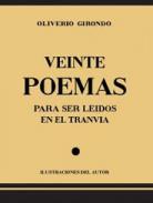 xxxVeinte poemas para ser le&iacute;dos en el tranv&iacute;a