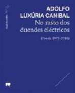 No rasto dos duendes el�ctricos (Poesia 1978 � 2018)