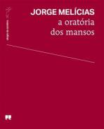 A orat�ria dos mansos