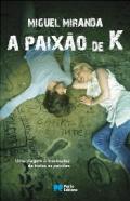 A Paix�o de K