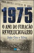 1975,  O ano do Furac�o Revolucion�rio