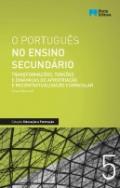 O Portugu�s no Ensino Secund�rio
