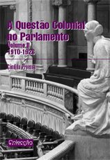 A quest�o colonial no 

Parlamento, 2