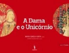 A Dama e o Unic�rnio