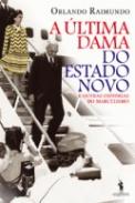 A �ltima Dama do Estado Novo