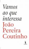 Vamos ao Que Interessa