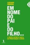 Em nome do pai e do filho...