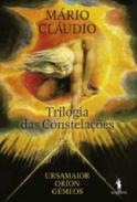 Trilogia das constela��es (Ursamaior, Orion, G�meos)