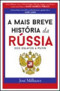 A mais breve hist�ria da Russia