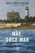 M�e, Doce Mar