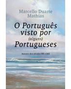 O Portugu�s Visto por (Alguns) Portugueses