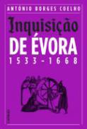 Inquisi��o de �vora, 1533-1668
