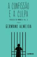 A confiss�o e a culpa