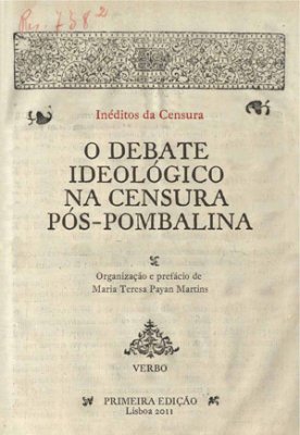 O debate ideol�gico na censura p�s-pombalina