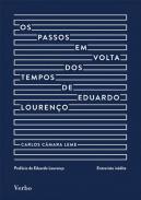 Os passos em volta dos tempos de Eduardo Louren�o