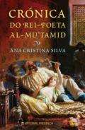 Cr�nica do rei-poeta Al Mu'tamid