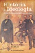Hist�ria e ideologia