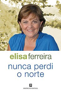 Nunca perdi o norte