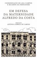 Em Defesa da Maternidade Alfredo da Costa