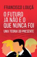 O Futuro J� N�o � o Que Nunca Foi