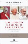 Um longo caminho at� Lisboa