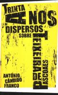 Trinta anos de dispersos sobre TEixeira de Pascoaes