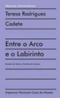 Entre o arco e o labirinto