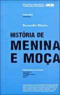 Hist�ria de Menina e Mo�a