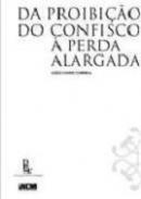 Da proibi��o do confisco � perda alargada