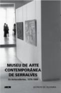 Museu de Arte Contempor�nea de Serralves