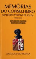 Mem�rias do Conselheiro Adalberto Martins de Sousa (1880-1890)