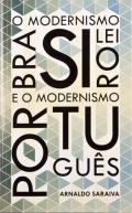 O Modernismo Brasileiro e o Modernismo Portugu�s