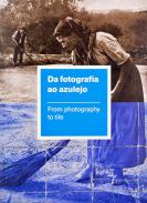 Da Fotografia ao Azulejo
