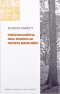 Correspond�ncia para Rodrigo da Fonseca Magalh�es