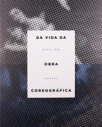 Da vida da obra coreogr�fica