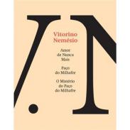 Amor de Nunca Mais ; Pa�o do Milhafre ; O Mist�rio do Pa�o do Milhafre