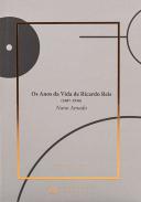 Os anos da vida de Ricardo Reis
