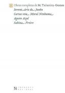 Invent�rio de Junho ; Cartas sem moral nenhuma ; Agosto Azul ; Sabina Freire